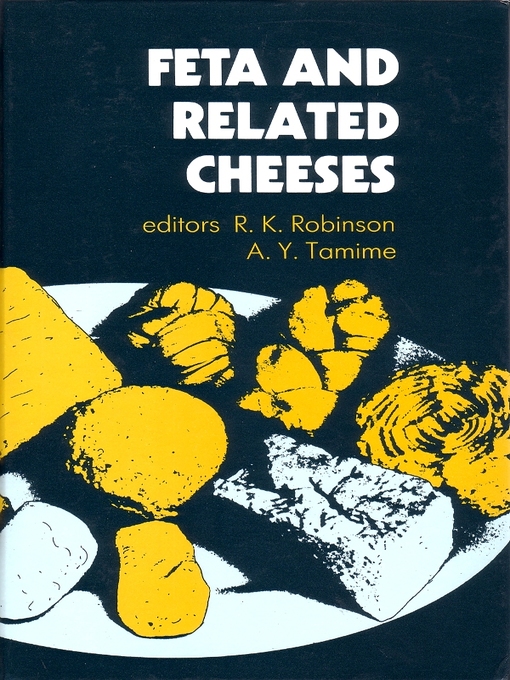 Title details for Feta and Related Cheeses by A. Y. Tamime - Available